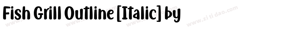 Fish Grill Outline [Italic] by 7NTypes字体转换